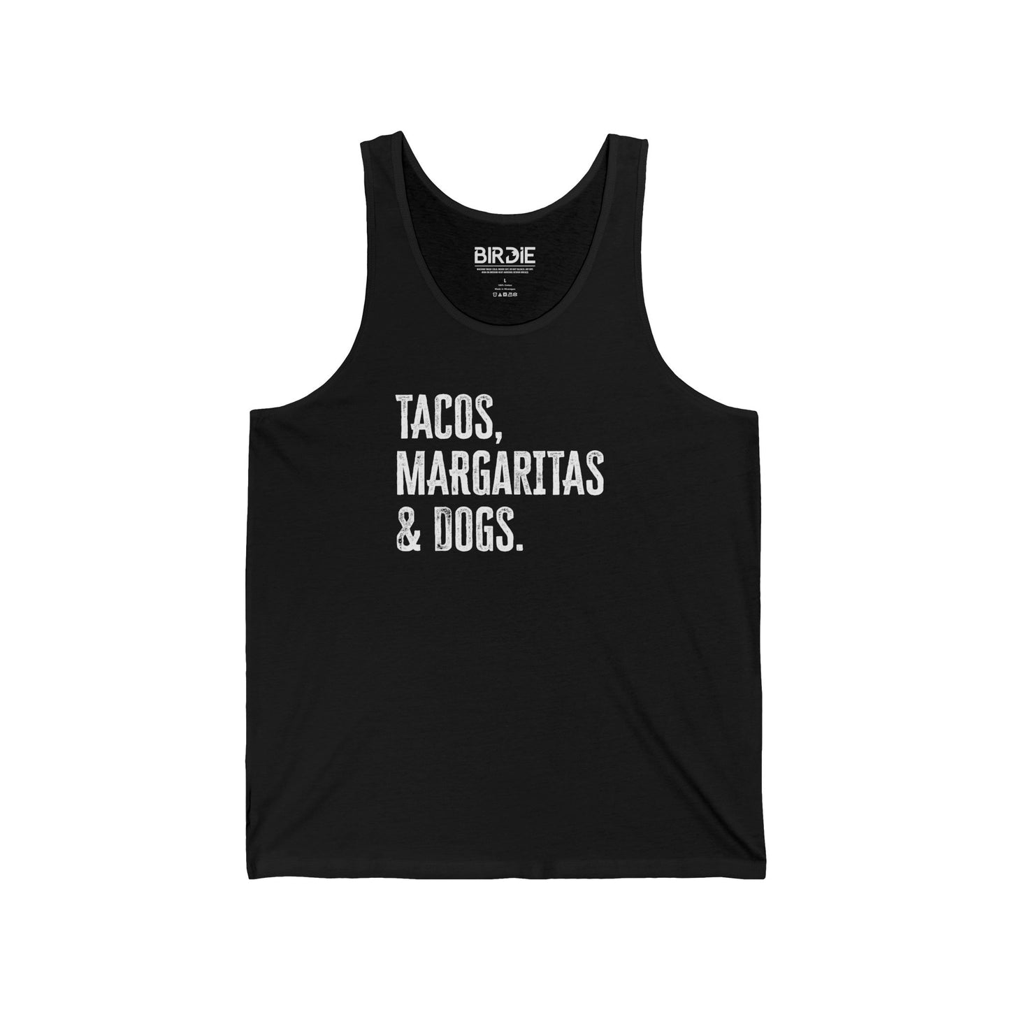 Tacos, Margs and Dogs Unisex Tank