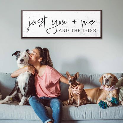 Just You + Me & The Dogs Canvas Frame